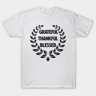 Grateful Thankful Blessed T-Shirt